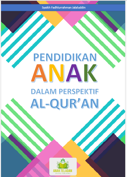 Pendidikan Anak Dalam Perspektif Al-Qur'an